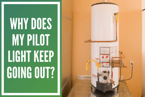 Everything You Need To Know About A Pilot Light Stine Nichols Plumbing 