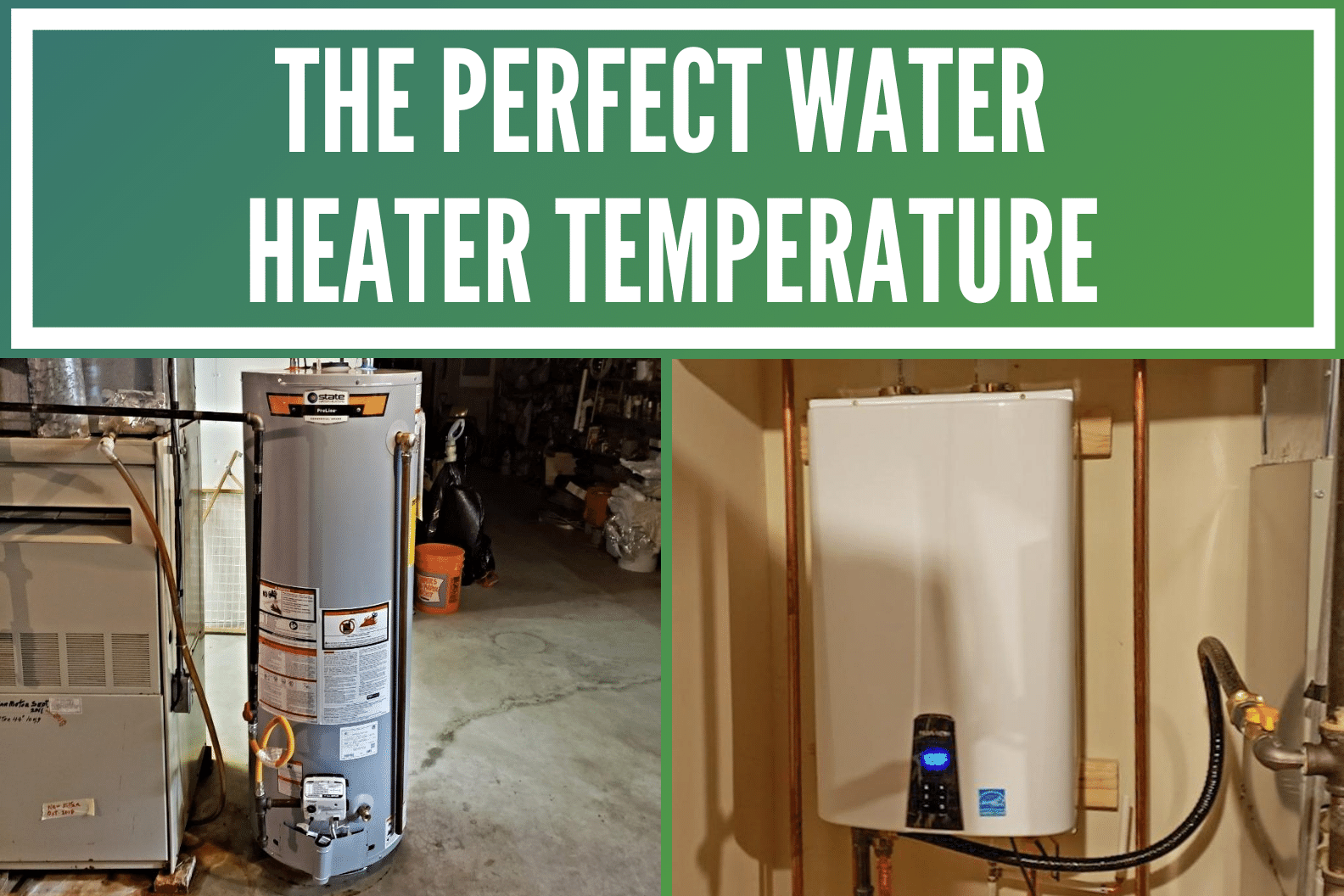 The Perfect Water Heater Temperature | Stine-Nichols Plumbing